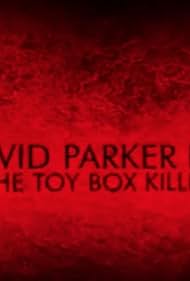 David Parker Ray: The Toy Box Killer