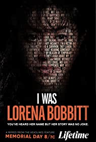 I Was Lorena Bobbitt