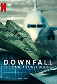 Downfall: The Case Against Boeing