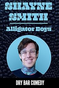 Shayne Smith: Alligator Boys