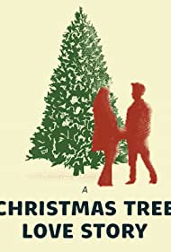 A Christmas Tree Love Story