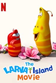 The Larva Island Movie