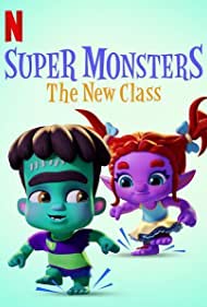 Super Monsters : The New Class (#special.7)