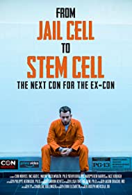 Jail Cell to Stem Cell: The Next Con for the Ex-Con