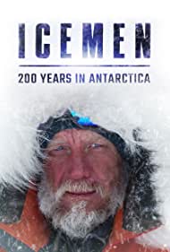 Icemen: 200 Years in Antarctica