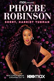 Phoebe Robinson: Sorry, Harriet Tubman