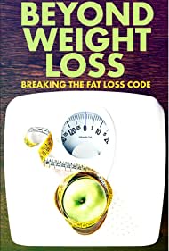 Beyond Weight Loss: Breaking the Fat Loss Code