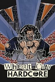 Wheat City Hardcore