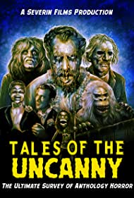 Tales of the Uncanny