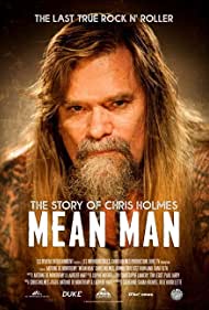 Mean Man: The Story of Chris Holmes