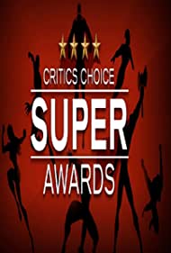 The Critics' Choice Super Awards