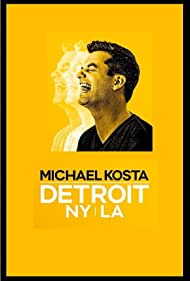 Michael Kosta: Detroit NY LA