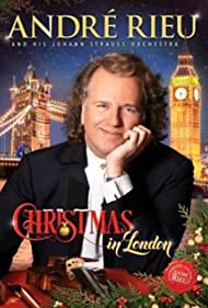 Andre Rieu: Christmas in London