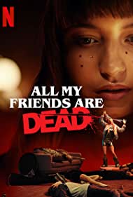 All My Friends Are Dead