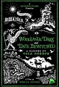 Woodlands Dark and Days Bewitched: A History of Folk Horror