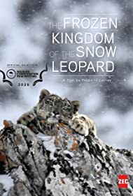 The Frozen Kingdom of the Snow Leopard