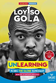 Loyiso Gola: Unlearning