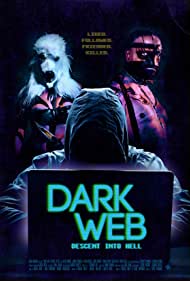 Dark Web: Descent Into Hell