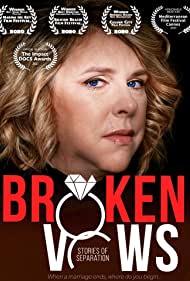 Broken Vows: Stories of Separation