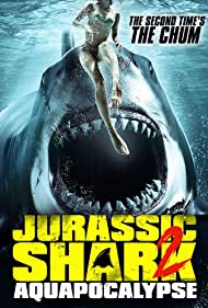 Jurassic Shark 2: Aquapocalypse