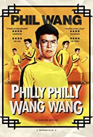 Phil Wang: Philly Philly Wang Wang