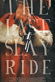 The Last Slay Ride