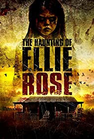 The Haunting of Ellie Rose