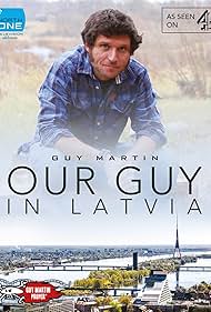 Our Guy in Latvia
