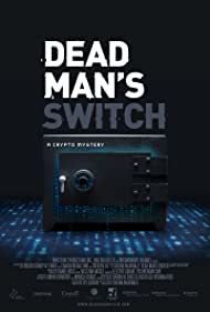 Dead Man's Switch: A Crypto Mystery