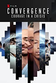 Convergence: Courage in a Crisis