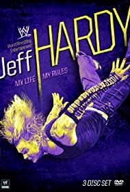 Jeff Hardy: My Life, My Rules