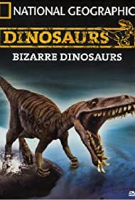 Bizarre Dinosaurs