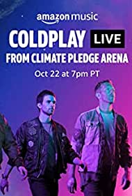 Coldplay Live from Climate Pledge Arena