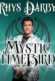 Rhys Darby: Mystic Time Bird