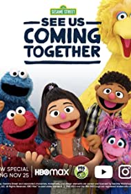 Sesame Street: See Us Coming Together