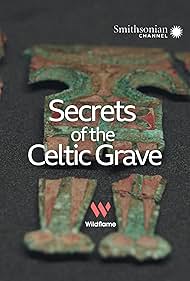 Secrets of the Celtic Grave