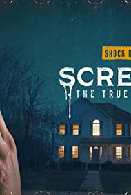 Scream: The True Story