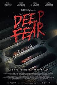 Deep Fear