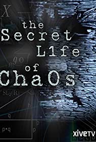 The Secret Life of Chaos