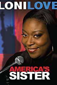 Loni Love: America's Sister