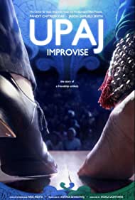 Upaj: Improvise