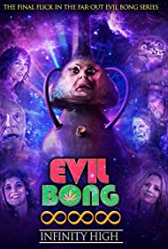 Evil Bong 888: Infinity High