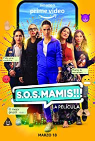 S.O.S. Mamis: La Película