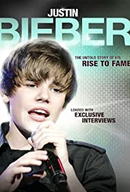 Justin Bieber: Rise to Fame