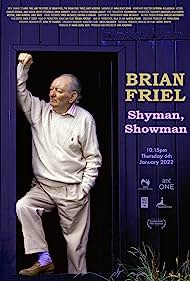 Brian Friel: Shy Man, Showman