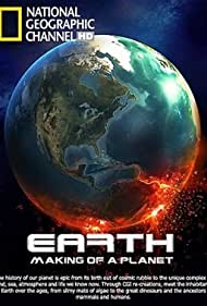Earth: Making of a Planet