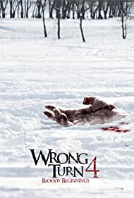 Wrong Turn 4: Bloody Beginnings