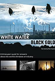 White Water, Black Gold