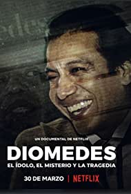 Broken Idol: The Undoing of Diomedes Diaz