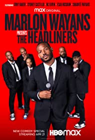 Marlon Wayans Presents: The Headliners